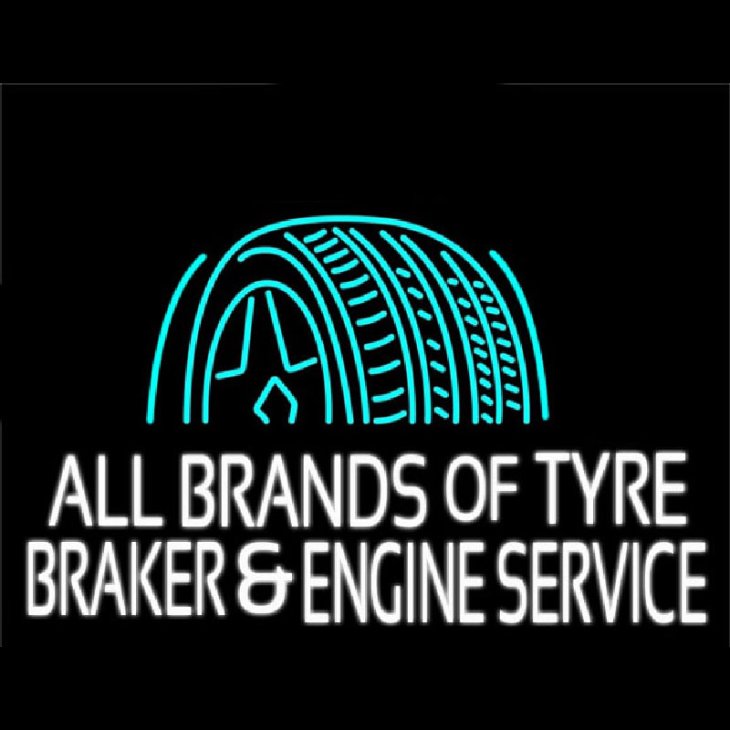 All Brands Of Tyre Brakes And Engine Service Neonreclame