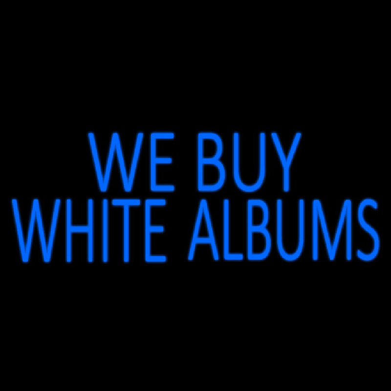 Blue We Buy White Albums 1 Neonreclame