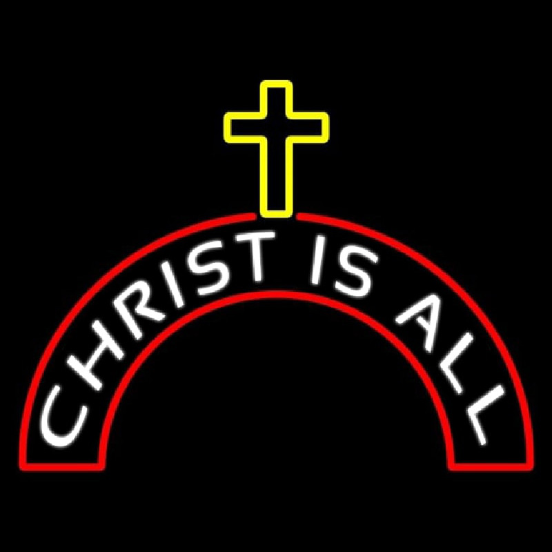 Christ Is All Neonreclame