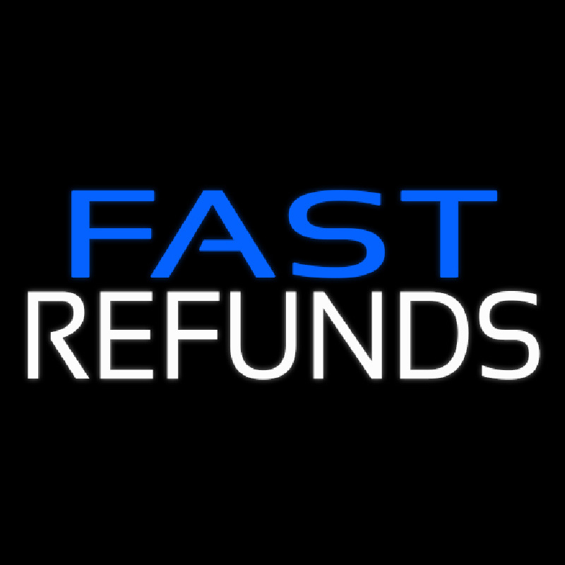 Fast Refunds Neonreclame