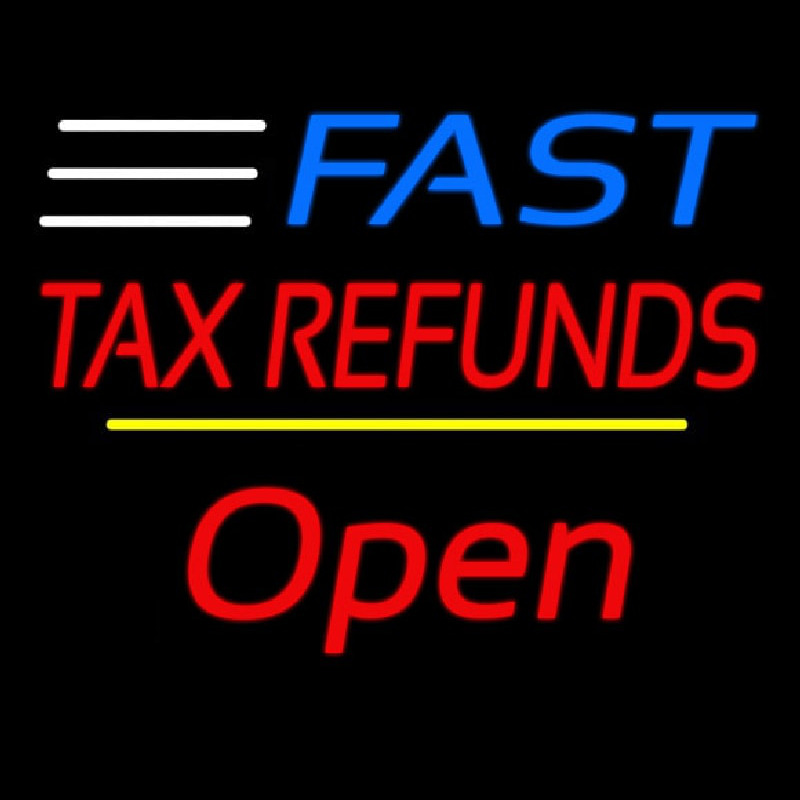 Fast Ta  Refunds Open Yellow Line Neonreclame