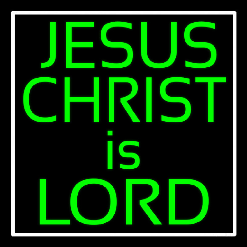 Green Jesus Christ Is Lord Neonreclame