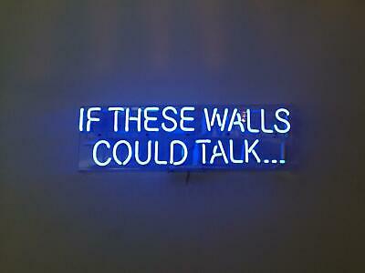 IF THESE WALLS COULD TALK Neonreclame