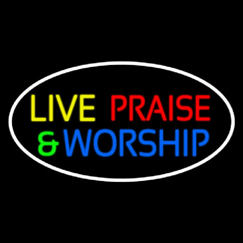 Live Praise And Worship With Border Neonreclame