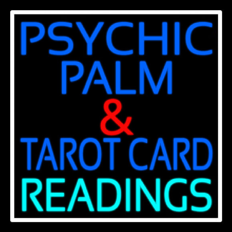 Psychic Palm And Tarot Card Readings White Border Neonreclame