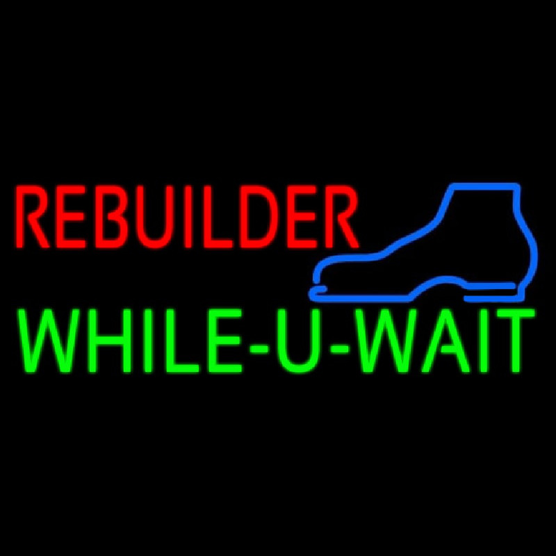 Red Rebuilder Green While You Wait Neonreclame