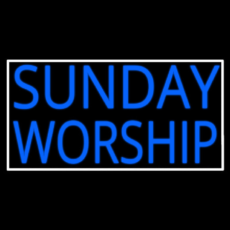 Sunday Worship With Border Neonreclame