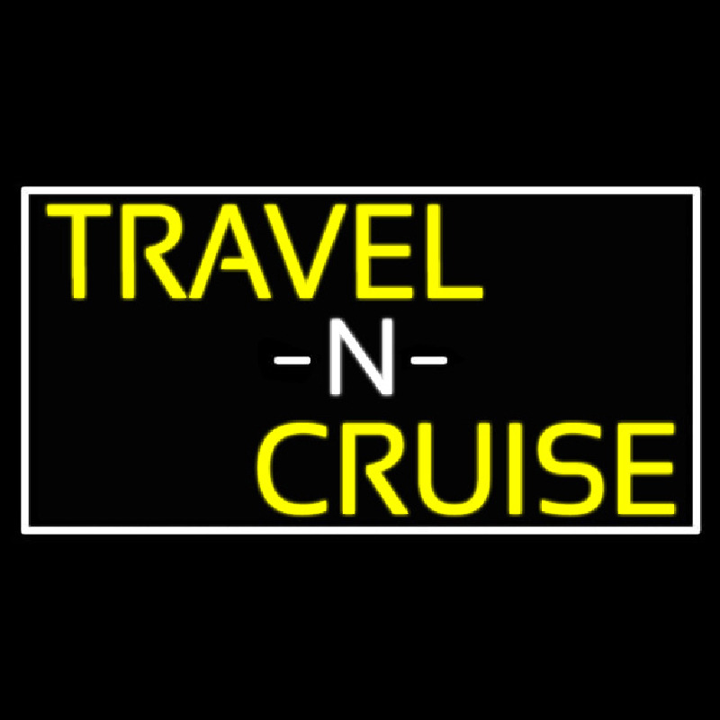 Travel N Cruise With White Border Neonreclame