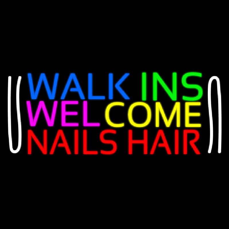 Walk Ins Welcome Nails Hair Neonreclame