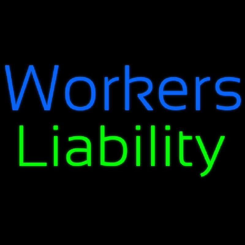 Workers Liability Neonreclame