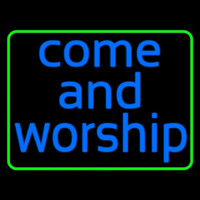 Blue Come And Worship Green Border Neonreclame