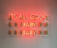 ITS ALL GOOD BABY BABY Neonreclame