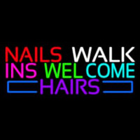 Nails Walk Ins Welcome Hairs Neonreclame