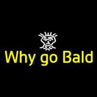 Why Go Bald Hair Salon Neonreclame